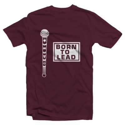 Maroon Born to Lead T-Shirt